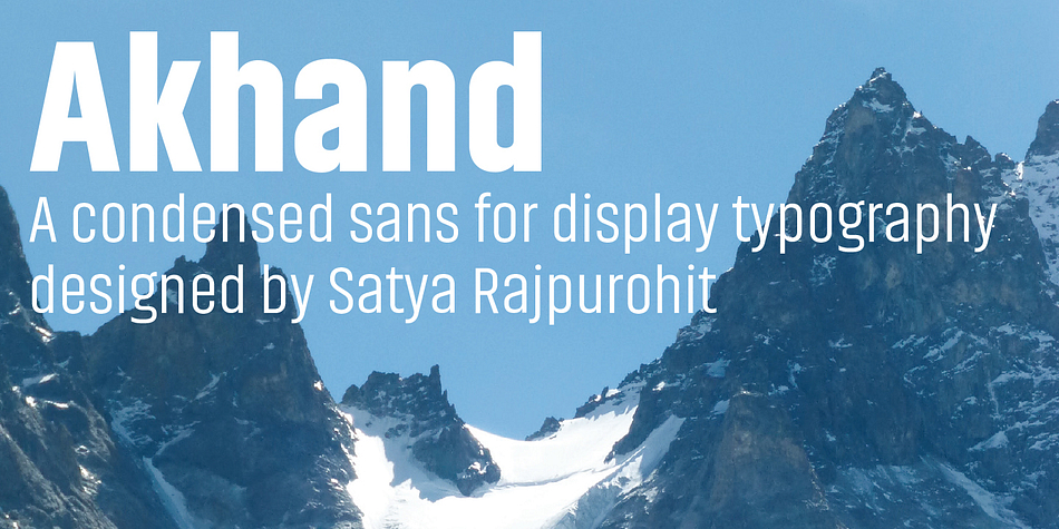 Akhand is a family of eight fonts for display applications.
