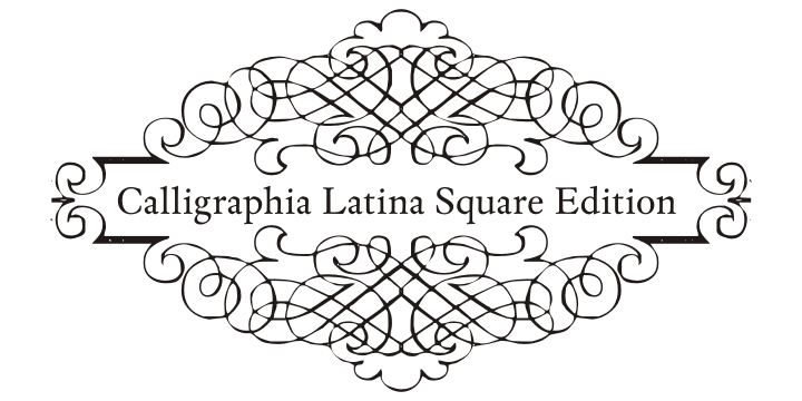 Highlighting the Calligraphia Latina Square Edition font family.