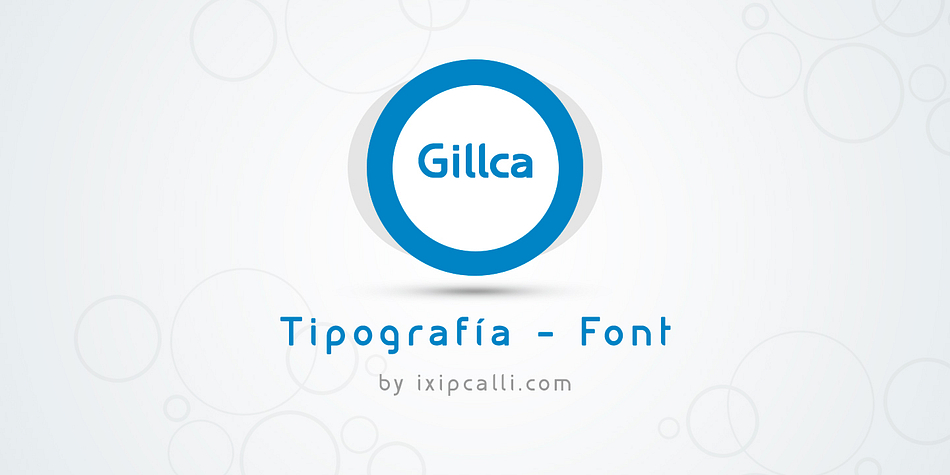 Highlighting the Gillca font family.