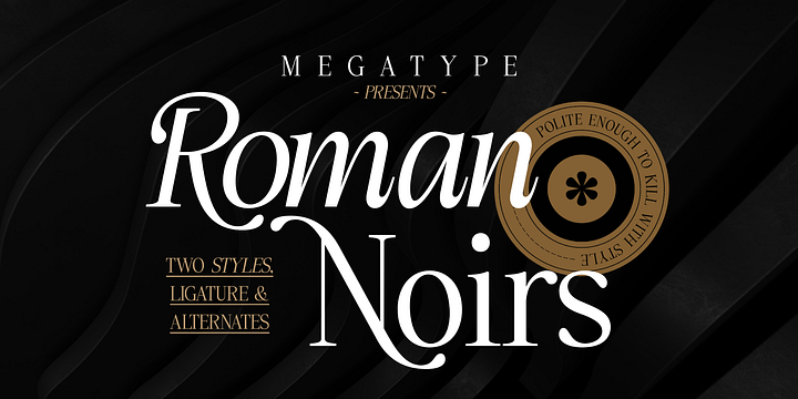 Roman Noirs font family by Mega Type
