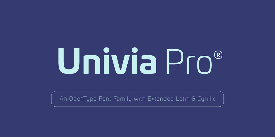 Univia Pro is a new contemporary OpenType font family with modernity and versatility in mind.