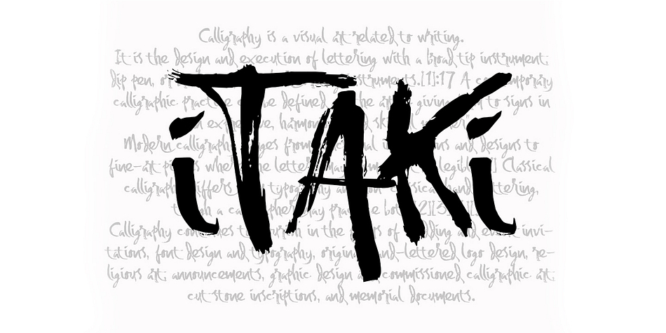 Itaki is a calligraphic typeface.