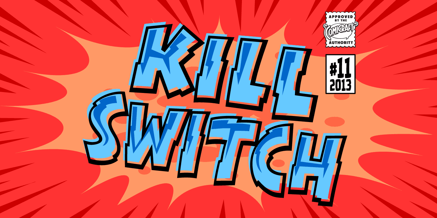 Kill Switch