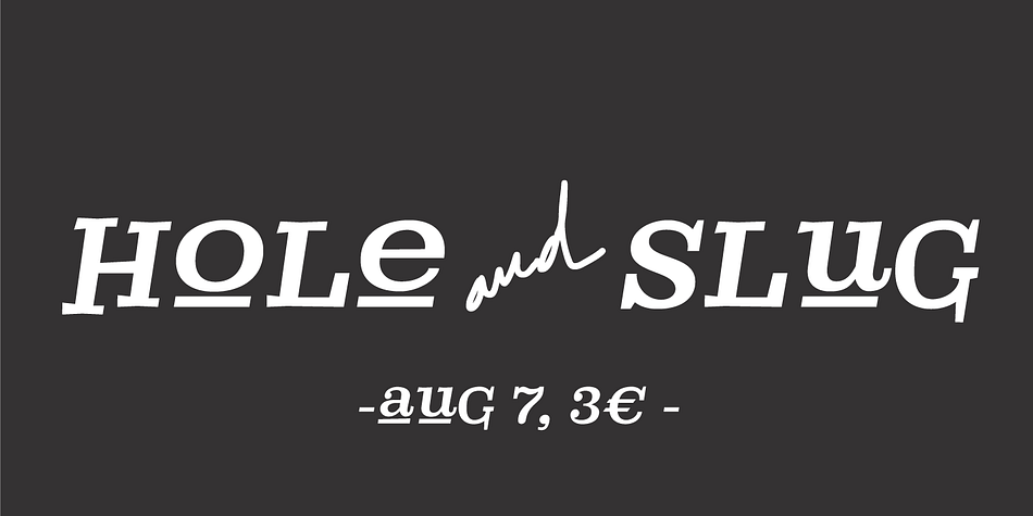 It also possesses a large amount of connectors (for example: and, the, by, among others) designed to complement the font.