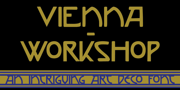 The typeface before you was based on some of the artwork produced by Vienna Workshop artists, in particular that of Koloman Moser.