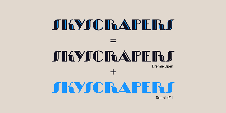 Highlighting the Dremie font family.