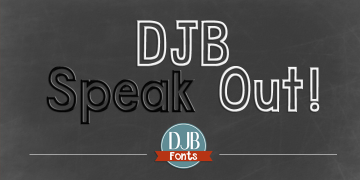Highlighting the DJB Speak Out font family.