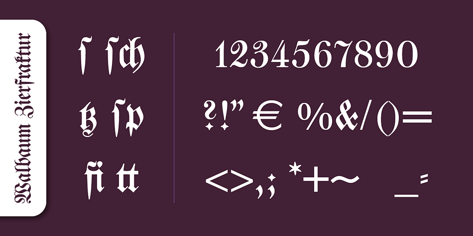 Today, blackletter fonts are mainly used decoratively.