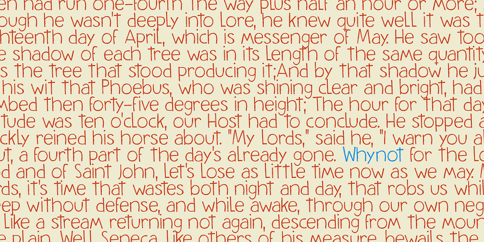Whynot comes with a full range of diacritics and the glyphs are freely interchangeable with those of Whatnot font.