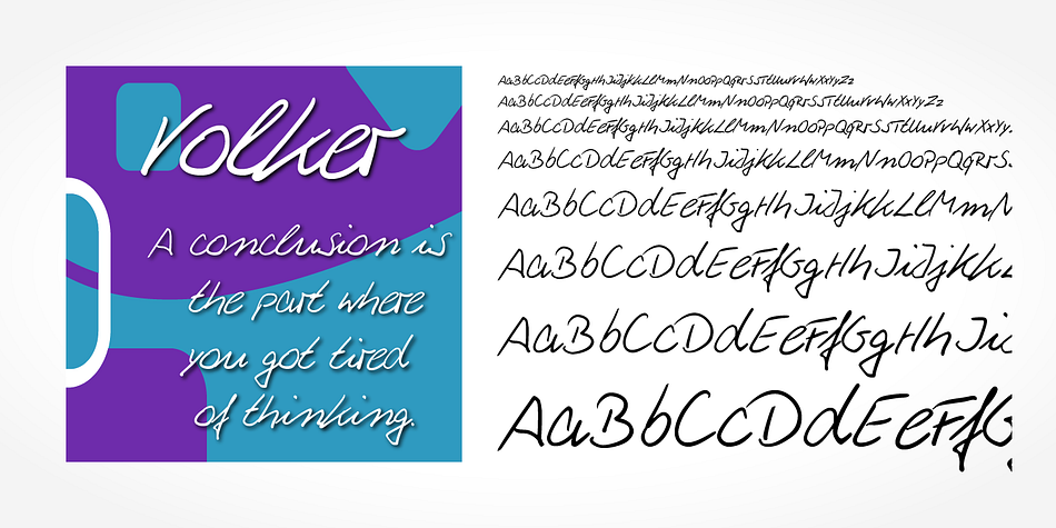 “Volker Handwriting Pro” is a beautiful typeface that mimics true handwriting closely.
