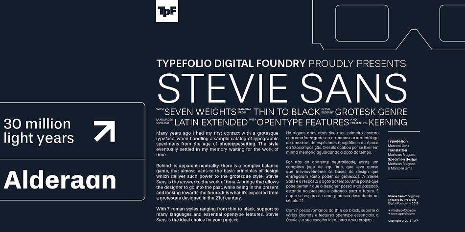 Stevie Sans  has extensive OpenType support including 1 additional stylistic sets, Contextual Alternates, Lining Figures and Standard Ligatures making it a powerful font for experienced designers.