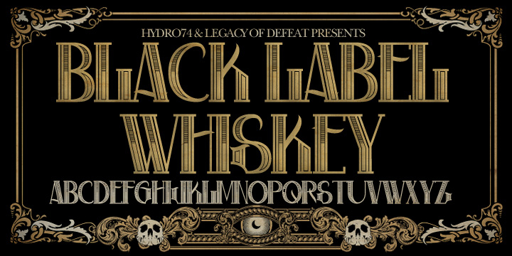 Displaying the beauty and characteristics of the Black Label Whiskey font family.