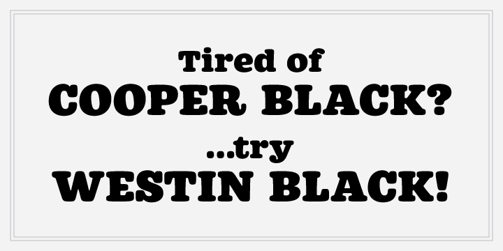 Westin font family sample image.