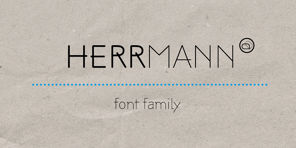 Herrmann is a sans serif typeface family.
