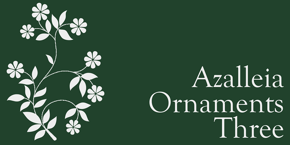 Displaying the beauty and characteristics of the Azalleia Ornaments font family.