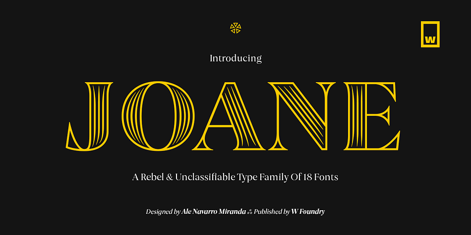 Joane mixes the elegancy of French didones, calligraphic endings and glyphic serifs, thus its features convey a warm unique style.