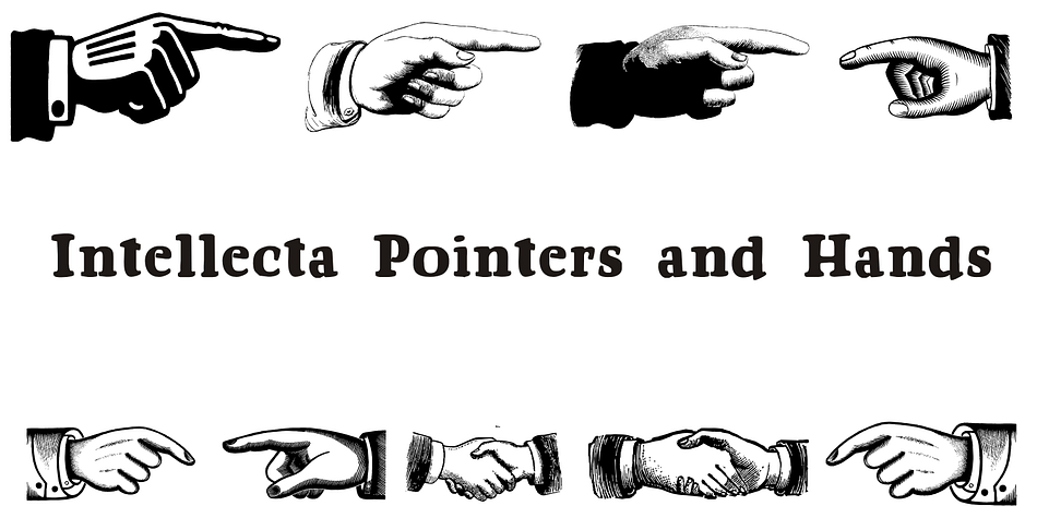 Displaying the beauty and characteristics of the Intellecta Pointers and Hands font family.
