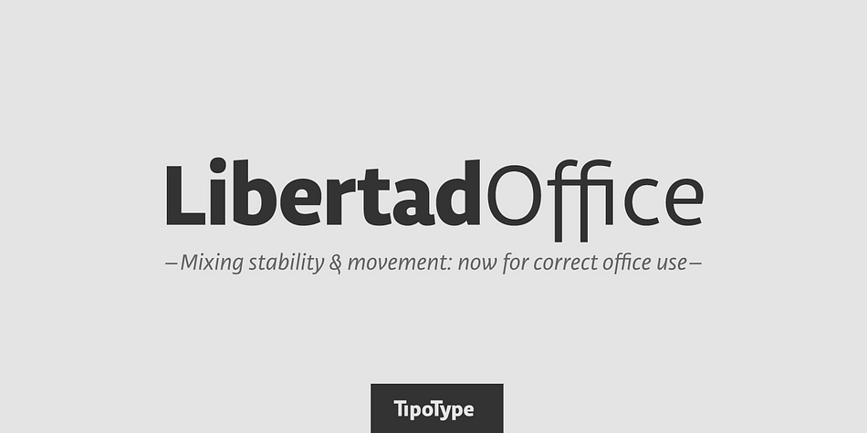 Libertad is a sans-serif typeface that mixes humanist and grotesk models  It