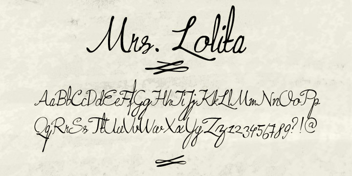 Displaying the beauty and characteristics of the Mrs Lolita font family.