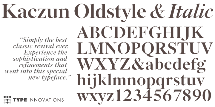Kaczun Oldstyle is a revival based on the classic typefaces of the early 1900