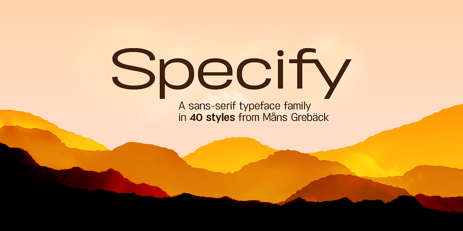 Specify is a sans-serif typeface with real variety.