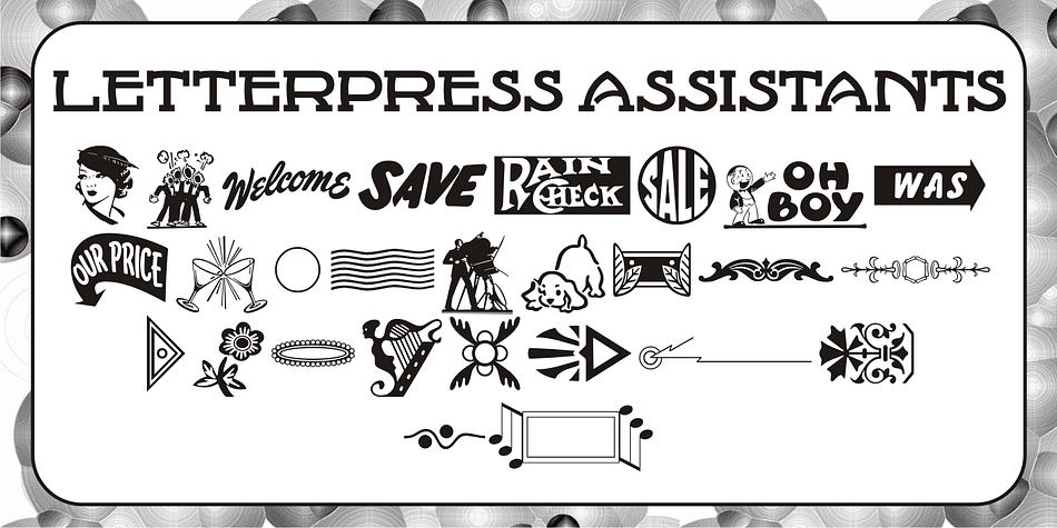 Letterpress Assistants JNL once again combines a selection of cartoons, embellishments, ornaments and sales helpers (all redrawn from vintage source material) into one handy digital font.