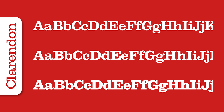 Emphasizing the popular Clarendon Serial font family.