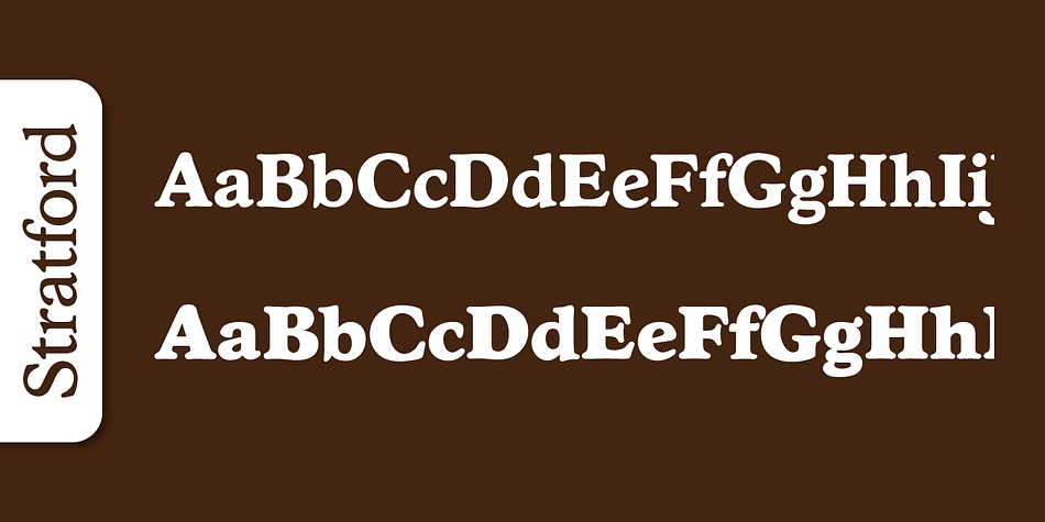 Emphasizing the popular Stratford Serial font family.