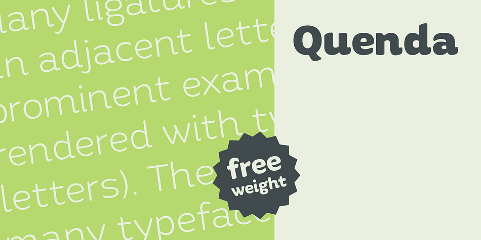 Quenda is a small sans-serif family comprising six weights: thin to heavy.