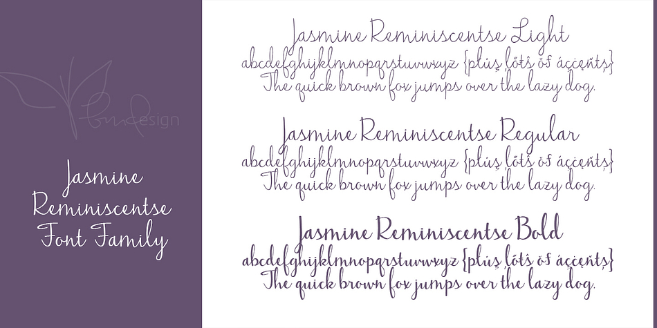 Displaying the beauty and characteristics of the Jasmine Reminiscentse font family.