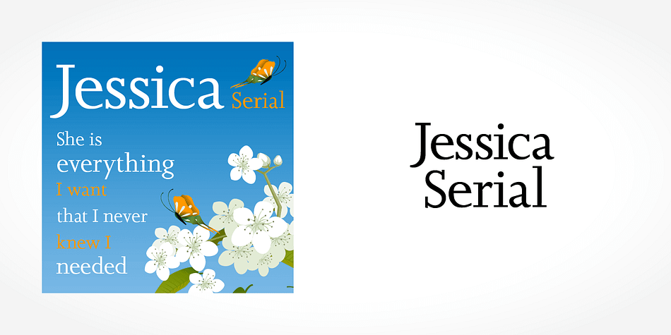 Displaying the beauty and characteristics of the Jessica Serial font family.