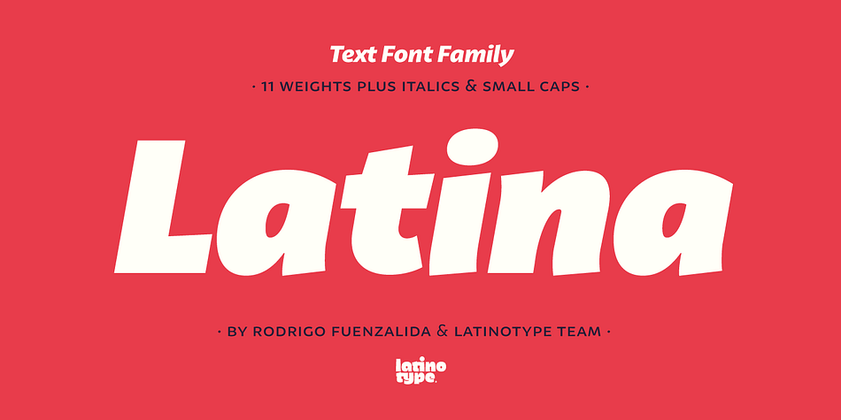 Latina is our first humanist typeface designed for use in continuous text.