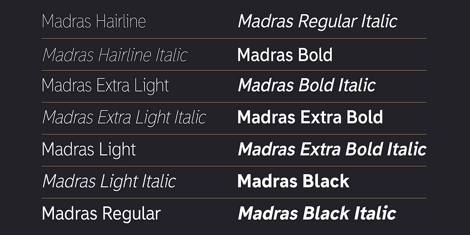 Highlighting the Madras font family.