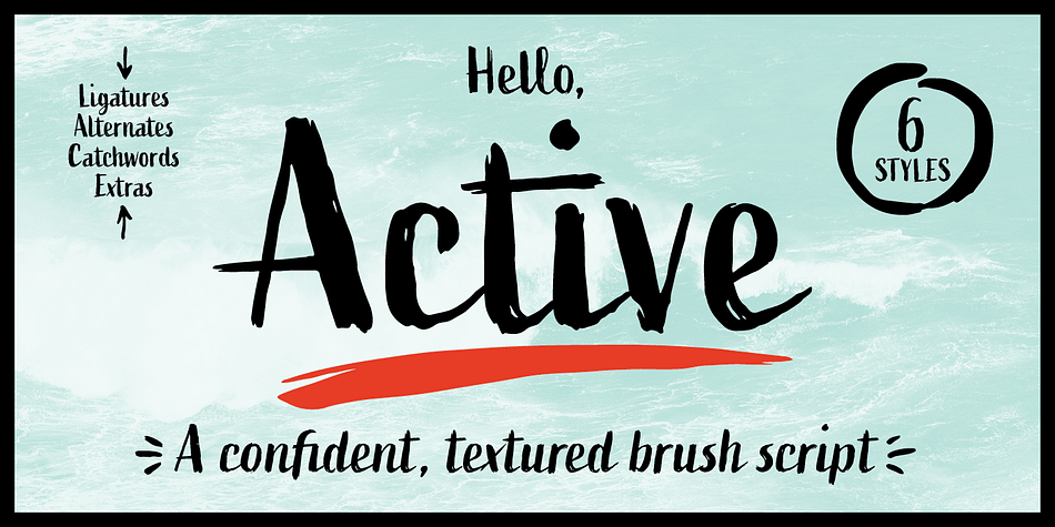 Active is an upright brush script with slanted and fill styles.