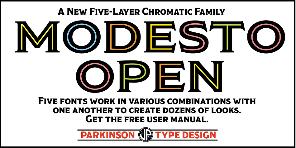 Modesto Open is a five-font chromatic family.