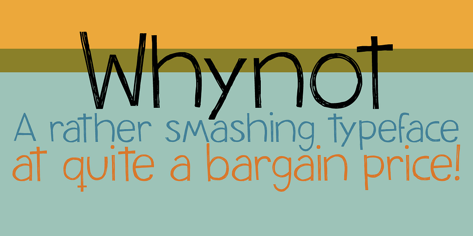 Whynot is a beautiful, hand drawn font - quite similar to Whatnot font, but with lower and upper case letters.