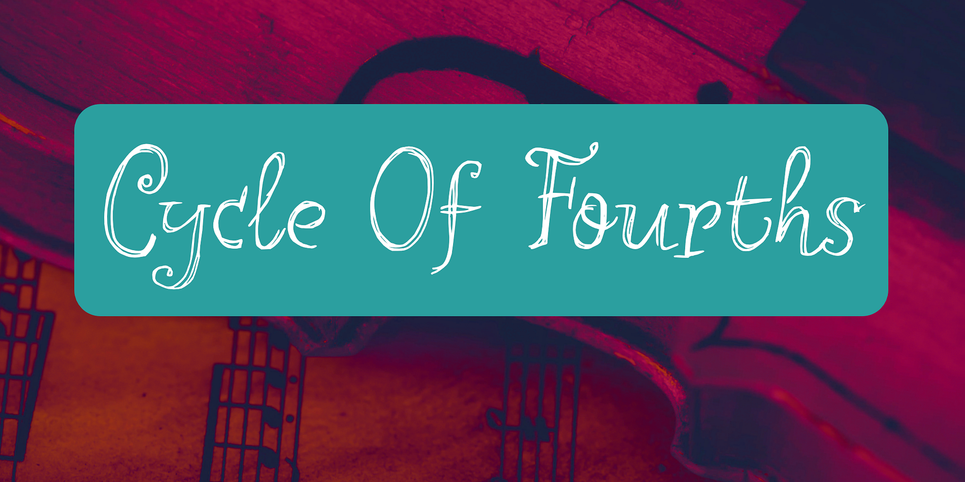 Cycle Of Fourths