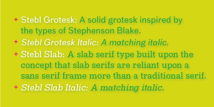 Stebl Grotesk is a grotesk typeface and matching italic inspired by the classic grotesk designs of the Stephenson Blake Type foundry.