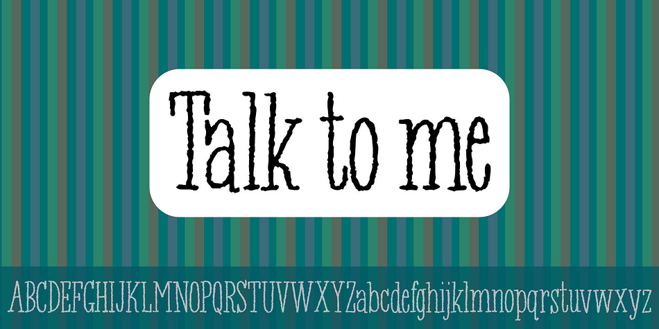 Displaying the beauty and characteristics of the Talk to me font family.