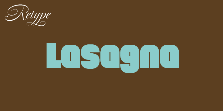 Displaying the beauty and characteristics of the Lasagna font family.