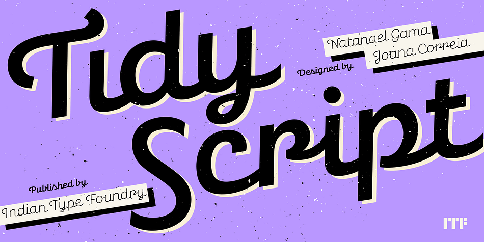 Tidy Script is a cursive-style constructed sans.