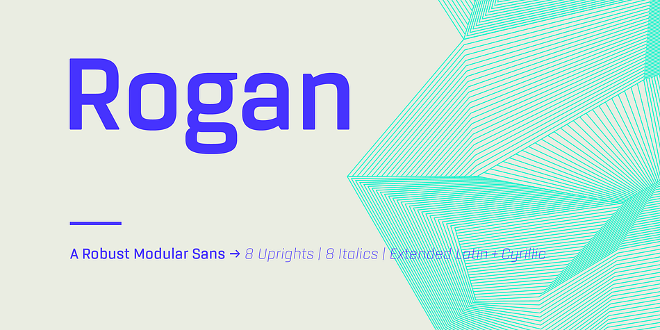 Rogan: A Robust Modular Sans.