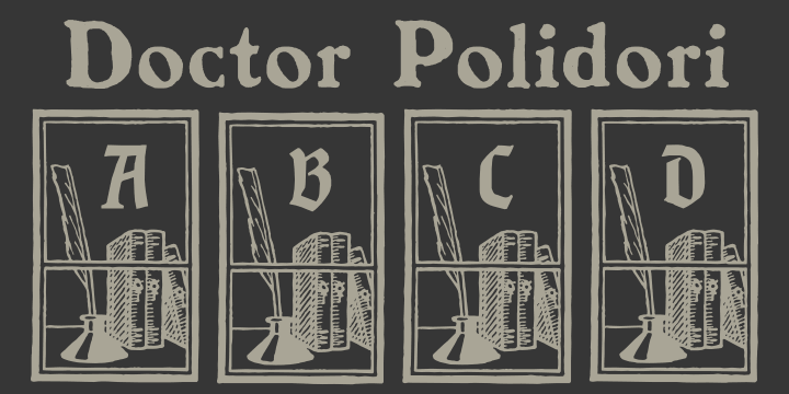 Displaying the beauty and characteristics of the Doctor Polidori font family.