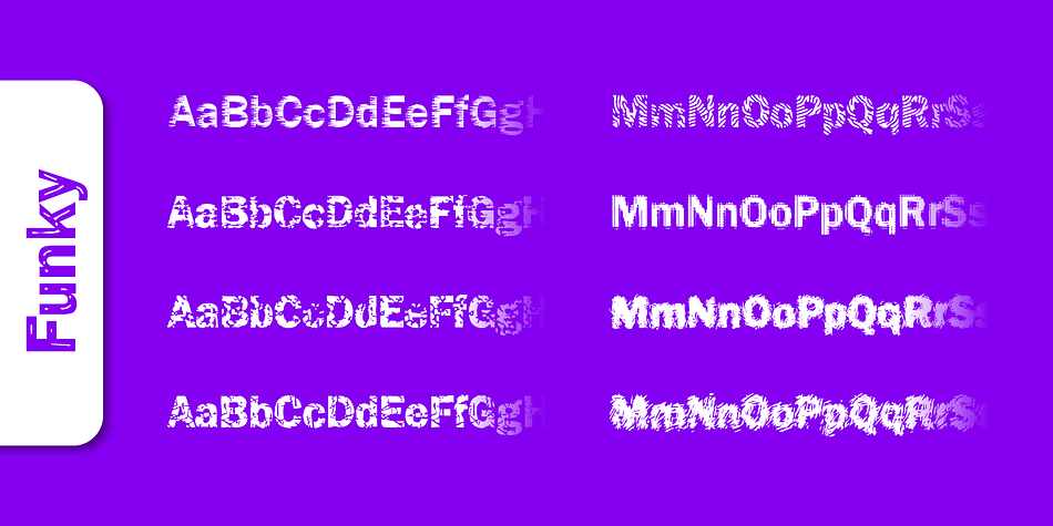 Highlighting the Funky font family.