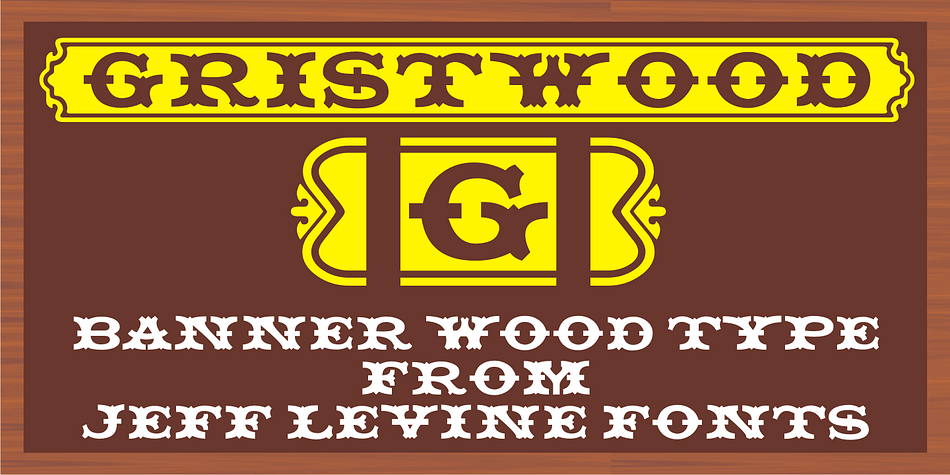The rustic lettering which also served as the model for Grist Mill JNL is the basis for Gristwood JNL.
