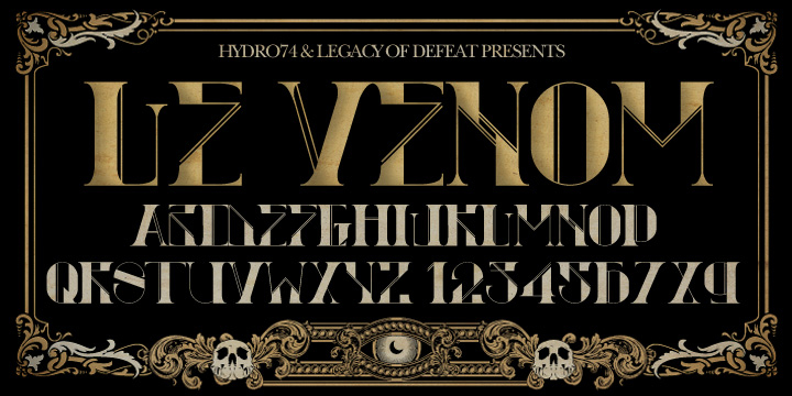 Displaying the beauty and characteristics of the H74 Le Venom font family.