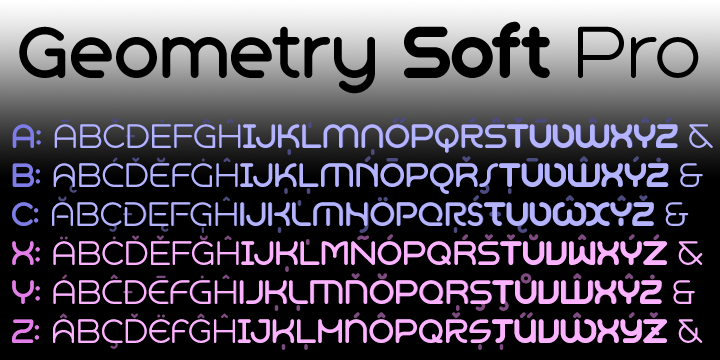 Displaying the beauty and characteristics of the Geometry Soft Pro font family.