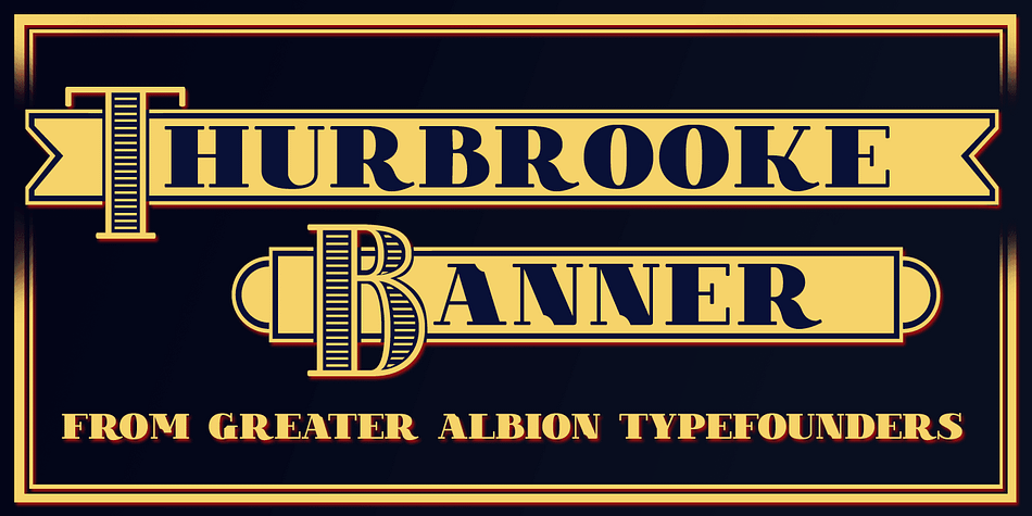 Five typefaces are offered in the Thurbrooke family.