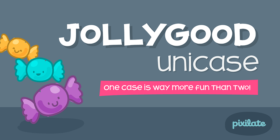 Another member of the JollyGood family, this unicase version is a great way to add some fun to your headlines.