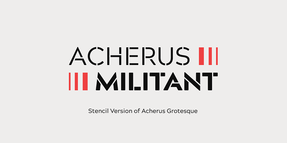 Acherus Militant is stencil version of Acherus Grotesque.
